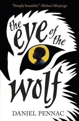Daniel Pennac The Eye of the Wolf (Paperback) (UK IMPORT)
