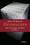 Geldmacher: Das geheimste Gewerbe der Welt Buch Wiley-VCH