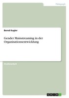 Gender Mainstreaming In Der Organisationsentwicklung Bernd Kugler
