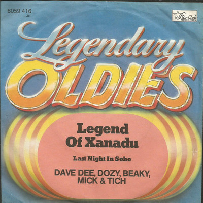 7'', Single Dave Dee, Dozy, Beaky, Mick & Tich - Legend Of Xanadu / Last Night...