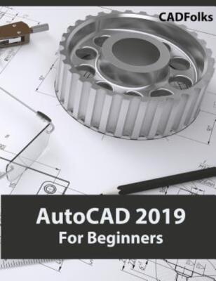 Autocad 2019 For Beginners