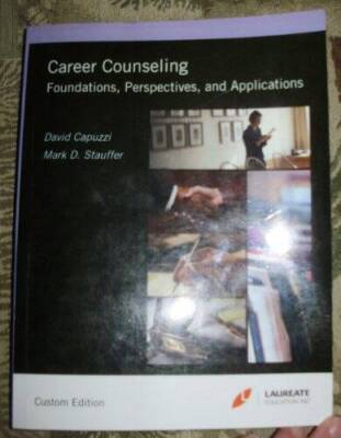 Career Counseling: Foundations, Perspectives, and Applications - VERY GOOD