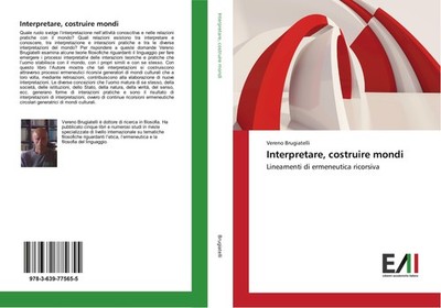 Interpretare, costruire mondi Vereno Brugiatelli