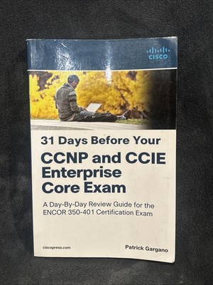 31 Days Before Your CCNP and CCIE - Paperback, by Gargano Patrick - Good Cond