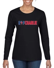 RIP Charlie, Bolt, Political Activist, Conservative Womens Long Sleeve