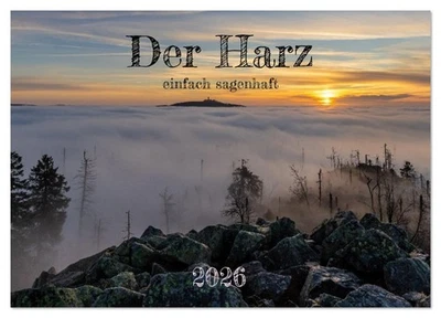Der Harz - einfach sagenhaft (Wandkalender 2026 DIN A4 quer), CALVENDO Monatskal