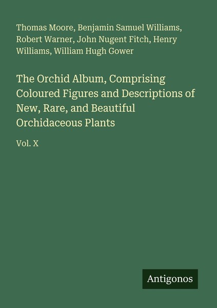 The Orchid Album, Comprising Coloured Figures And Descriptions Of New, Rare, And-image