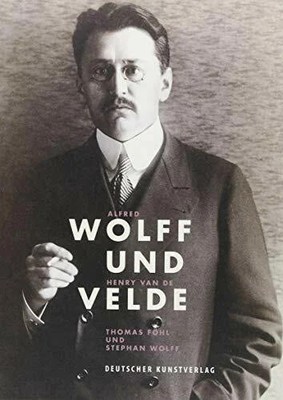 Alfred Wolff und Henry van de Velde: Buch Deutscher Kunstverlag (DKV)