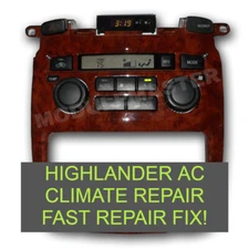 01 02 03 04 05 06 07 Toyota HIGHLANDER A/C HEATER CLIMATE Control FAST FIX @@!!!