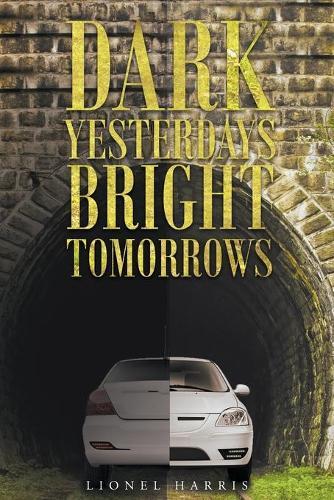 Thumbnail - Lionel Harris Dark Yesterdays - Bright Tomorrows (taschenbuch)