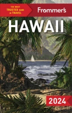 Frommers Hawaii 2024 (Complete Guide) - Paperback By Cooper, Jeanne - GOOD