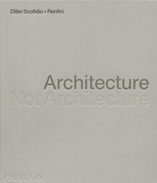 Architecture Not Architecture HARDBACK 9781838667207