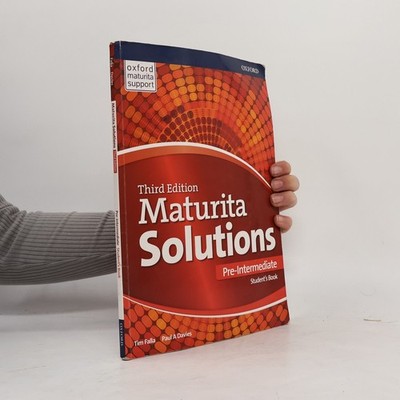 Maturita solutions : third edition. Pre-intermediate. Student's book