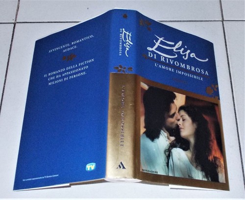 ELISA DI RIVOMBROSA L'amore impossibile - Romanzo Mondadori 2005 Serie Tv
