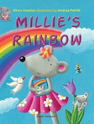 Millie's Rainbow Hilary Hawkes Hardcover