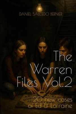 The Warren Files Vol.2 20 new cases of Ed & Lorraine