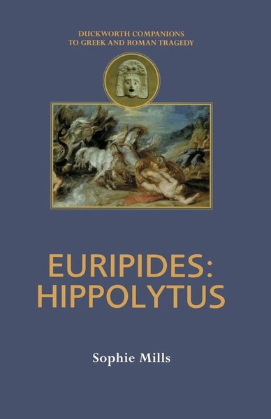 Euripides Hippolytus Sophie Mills Taschenbuch Kartoniert / Broschiert Englisch-image