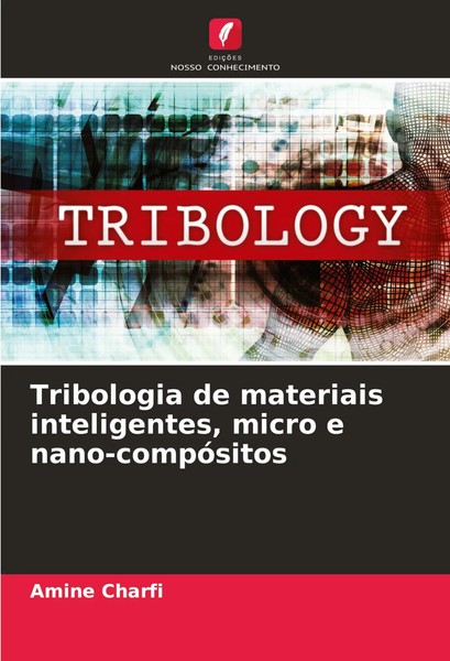 Tribologia De Materiais Inteligentes, Micro E Nano-CompóSitos Amine Charfi Buch-image