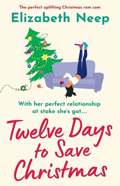 Elizabeth Neep | Twelve Days To Save Christmas | Taschenbuch | Englisch (2021)-image