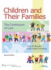 Children and Their Families: The Continuum of Care 9780781760720