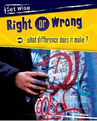 Richtig oder falsch - Welchen Unterschied macht es? (Get Wise), Medina, Sarah, gebraucht; 