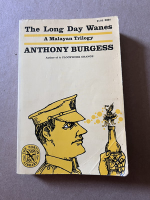 THE LONG DAY WANES  by Anthony Burgess vintage 1964 Norton trade paperback