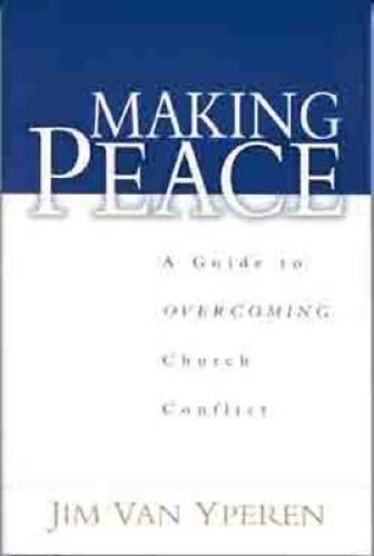 Making Peace: A Guide to Overcoming Church Conflict - Paperback - VERY GOOD - Bild 1 von 1