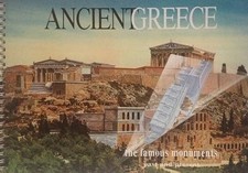 Ancient Greece: The Famous Monuments, Past and Present