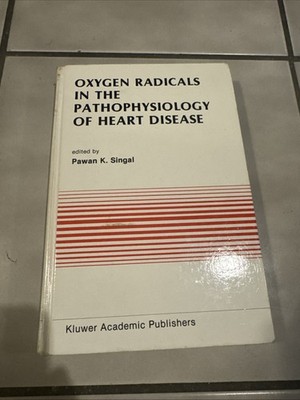 Oxygen Radicals in the Pathophysiology of Heart Disease