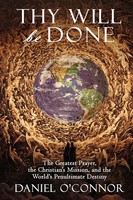 Thy Will Be Done Daniel O'connor Taschenbuch Kartoniert / Broschiert Englisch