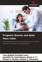 Lina Magaly Paredes Leon (U. A.) | Pregnant Women And Body Mass Index | Buch