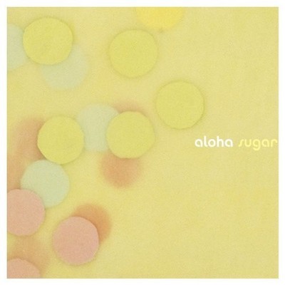 Sugar (CD) Aloha