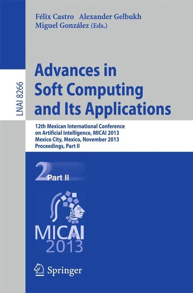 FéLix Castro (U. A.) | Advances In Soft Computing And Its Applications | Buch-image
