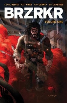 BRZRKR Vol. 1 Paperback Matt, Reeves, Keanu Kindt