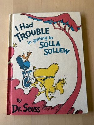 I Had Trouble In Getting To Solla Sollew -1st First Edition 1965 Dr. Seuss BOOK