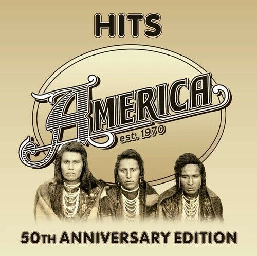 America - Hits - 50th Anniversary Edition [New CD] - Picture 1 of 1