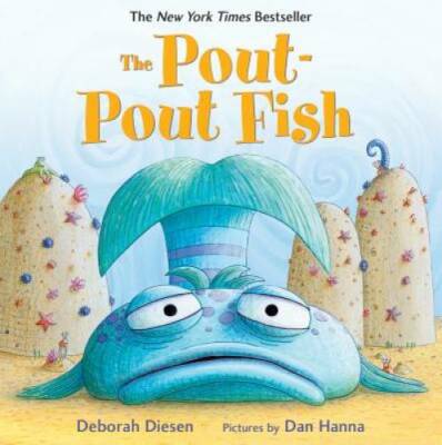 The Pout-Pout Fish - Board book By Diesen, Deborah - VERY GOOD