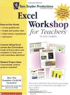 Excel Workshop For Teachers, Second Edition
