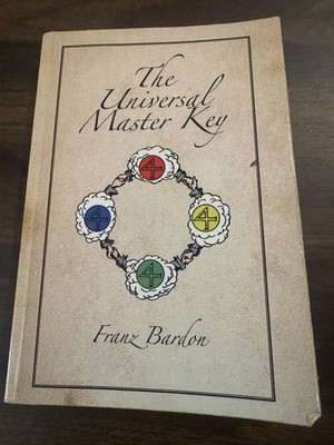 The Universal Master Key by Franz Bardon