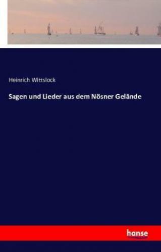 Thumbnail - Sagen Und Lieder Aus Dem Nösner Gelände 3255