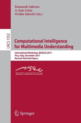 Computational Intelligence for Multimedia Understanding Emanuele Salerno