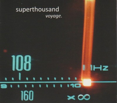 Superthousand - Voyage                                                     (neu)