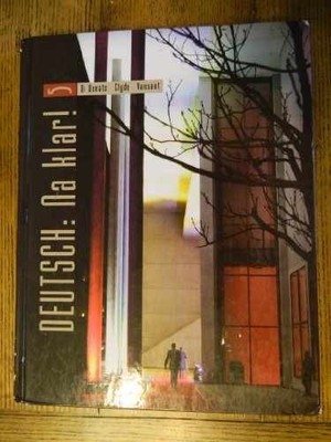 Deutsch: Na klar! An Introductory - Hardcover, by Di Donato Robert; - Acceptable