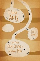 Jeff Green | I Hear Ants | Taschenbuch | Englisch (2013) | Outskirts Press