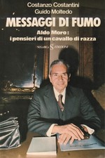 Messaggi di fumo - Costanzo Costantini, Guido Moltedo (SugarCo Edizioni) [1976]