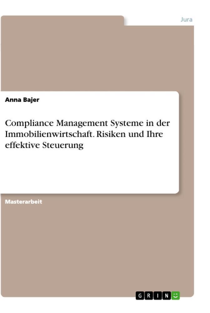 Thumbnail - Compliance Management Systeme In Der Immobilienwirtschaft. Risiken Und