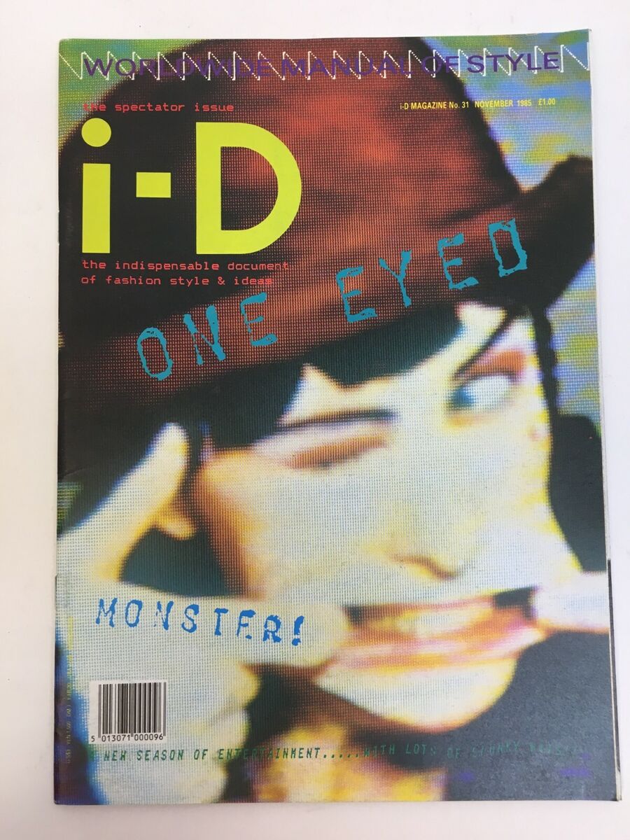 i-D Magazine No 31 November 1985 Manual of Style 80s Street Fashion UK Spectator i-D Magazine No 31 November 1985 Manual of Style 80s Street Fashion UK Spectator