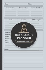 Job Search Planner & Job Application Tracker: Job Application Planner and Organi