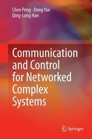 Communication And Control For Networked Complex Systems Chen Peng