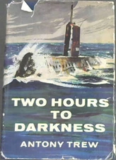 Trew, Antony .. Two Hours To Darkness